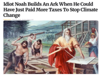 Screenshot 2025-09-30 at 06-04-06 Idiot Noah Builds An Ark When He Could Have Just Paid More T...png